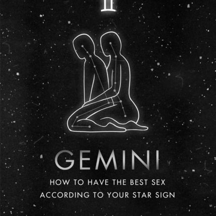 Astrosex: Gemini: How to have the best sex according to your star sign