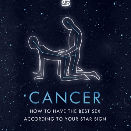 Astrosex: Cancer: How to have the best sex according to your star sign