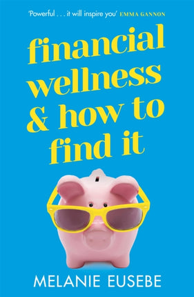 Financial Wellness and How to Find It