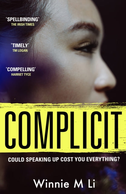 Complicit: The compulsive, timely thriller you won’t be able to stop thinking about