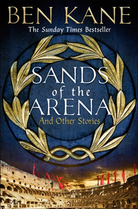 Sands of the Arena and Other Stories