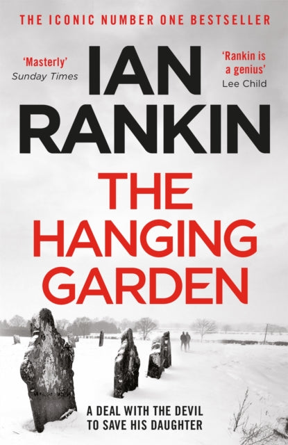 The Hanging Garden: From the iconic #1 bestselling author of A SONG FOR THE DARK TIMES