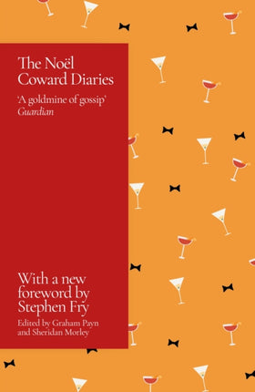 The Noel Coward Diaries: With a Foreword by Stephen Fry