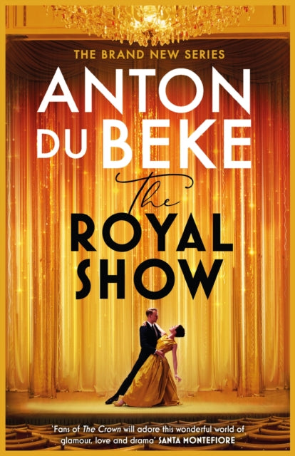 The Royal Show: A brand new series from the nation’s favourite entertainer, Anton Du Beke