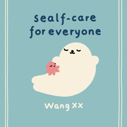 Sealf-Care for Everyone: .