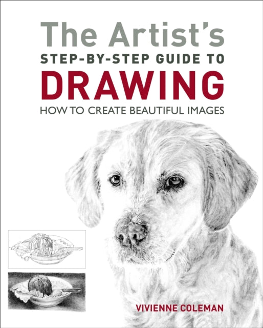 The Artists StepbyStep Guide to Drawing