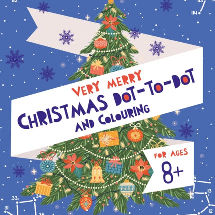 Very Merry Christmas Dot-to-Dot and Colouring