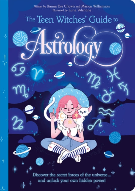 The Teen Witches Guide to Astrology