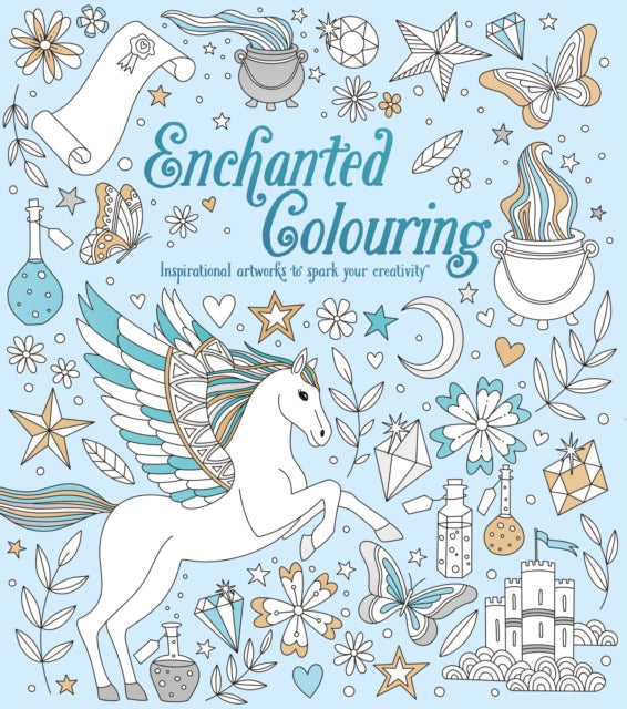 Enchanted Colouring: Inspirational Artworks to Spark Your Creativity