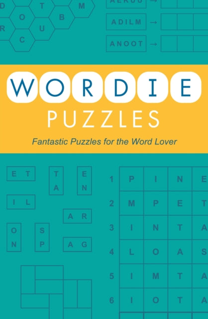 Wordie Puzzles: Fantastic Puzzles for the Word Lover