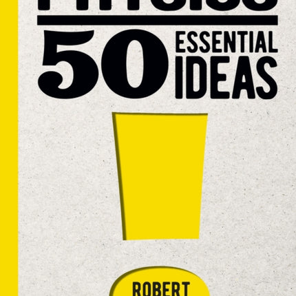 Physics: 50 Essential Ideas