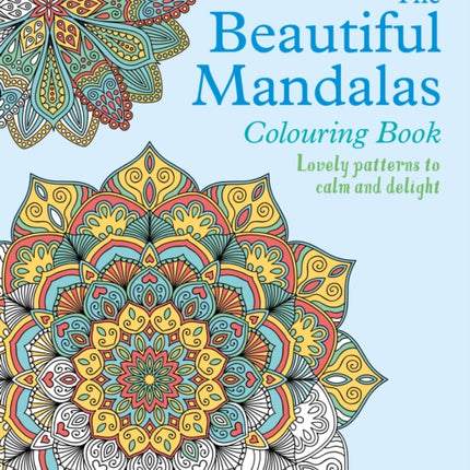 The Beautiful Mandalas Colouring Book