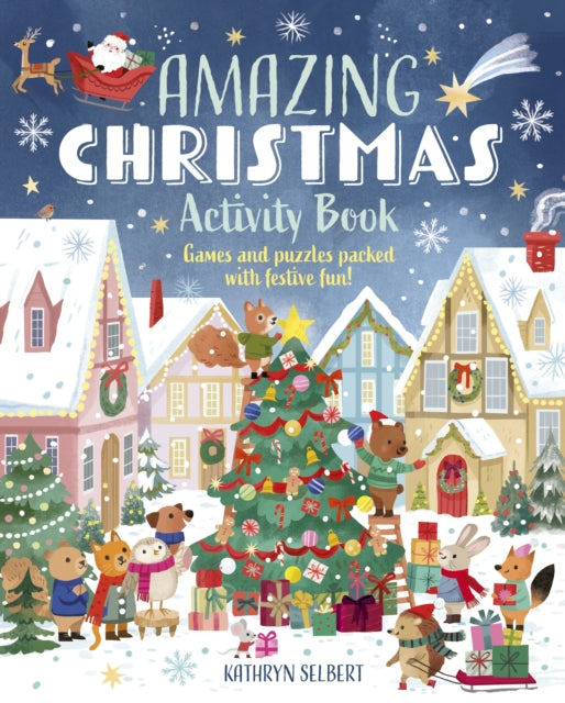 Amazing Christmas Activity Book: Games and Puzzles Packed with Festive Fun!