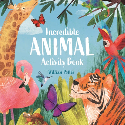 Incredible Animal Activity Book