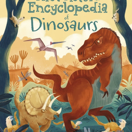 First Picture Encyclopedia of Dinosaurs