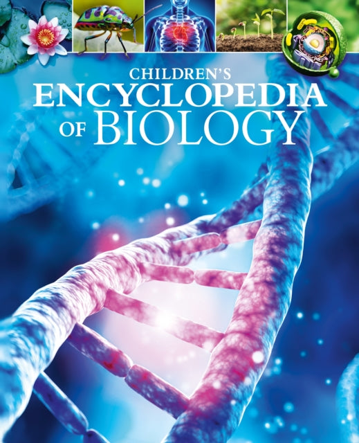 Childrens Encyclopedia of Biology