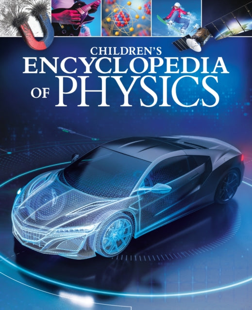 Childrens Encyclopedia of Physics