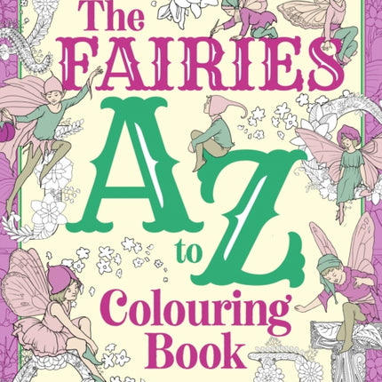 The Fairies A to Z Colouring Book