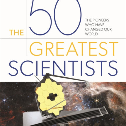 The 50 Greatest Scientists