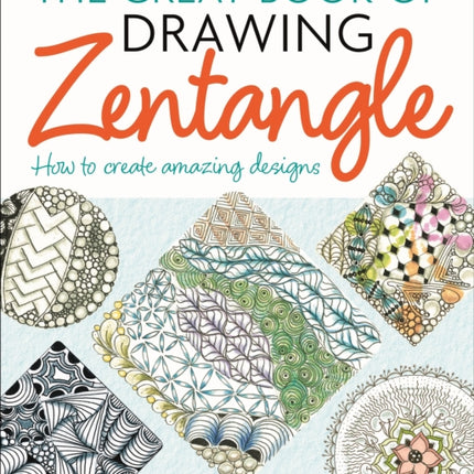 The Great Book of Drawing Zentangle