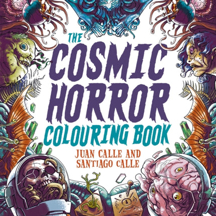 The Cosmic Horror Colouring Book