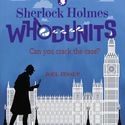 Sherlock Holmes Whodunits Can You Crack the Case