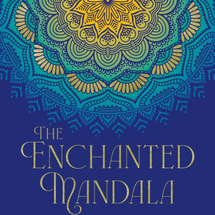 The Enchanted Mandala Colouring Book