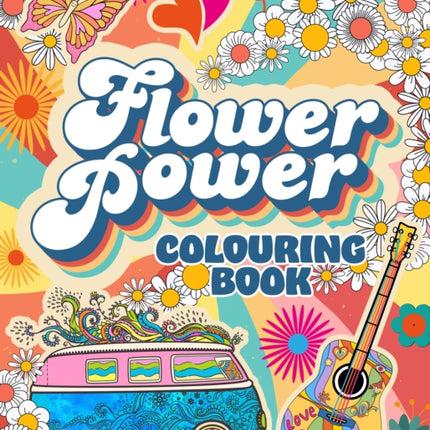 Flower Power Colouring Book