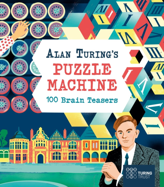 Alan Turings Puzzle Machine 100 Brain Teasers