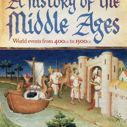 A History of the Middle Ages