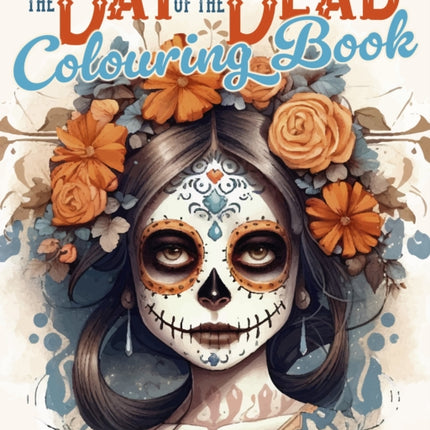 The Day of the Dead Colouring Book