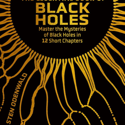 The Essential Book of Black Holes