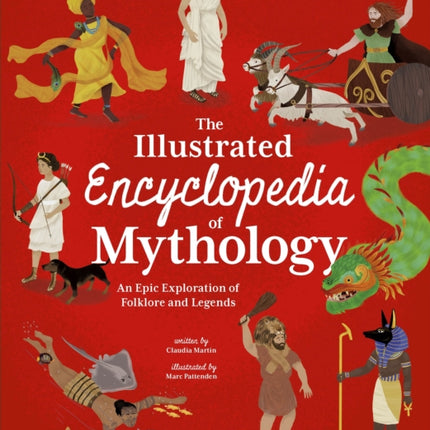 The Illustrated Encyclopedia of Mythology