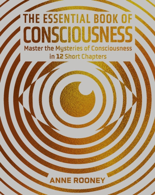 The Essential Book of Consciousness