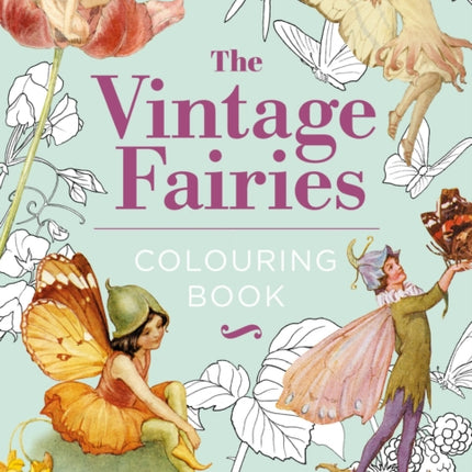 The Vintage Fairies Colouring Book
