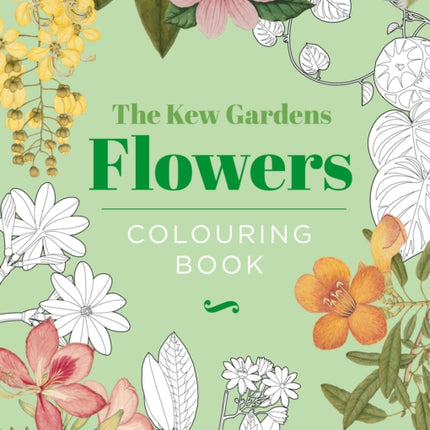 The Kew Gardens Flowers Colouring Book
