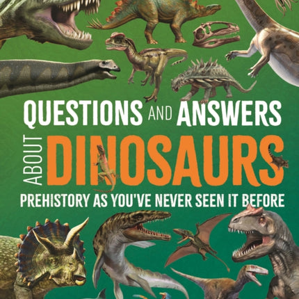 Questions and Answers About Dinosaurs