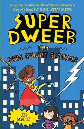 Super Dweeb The Dork Knight Returns