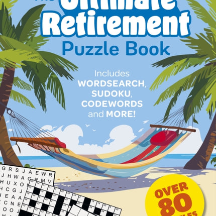 The Ultimate Retirement Puzzle Book