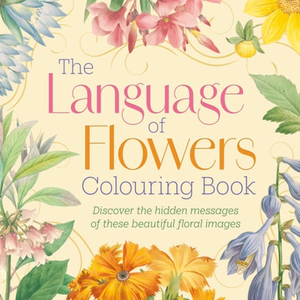 The Language of Flowers Colouring Book