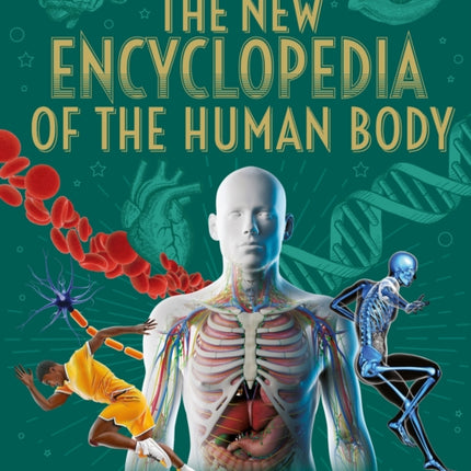 The New Encyclopedia of the Human Body