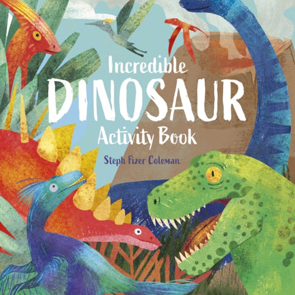 Incredible Dinosaur Activity Book