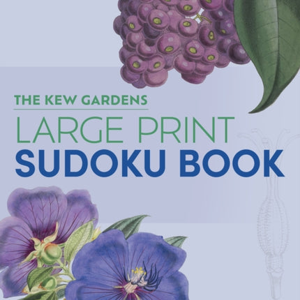 The Kew Gardens Large Print Sudoku Book