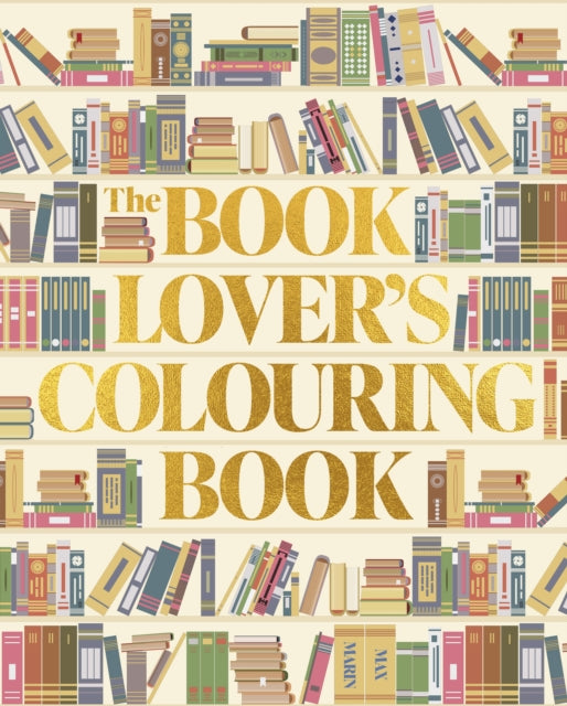 The Book Lovers Colouring Book
