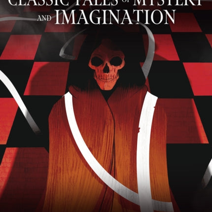 Edgar Allan Poes Classic Tales of Mystery and Imagination