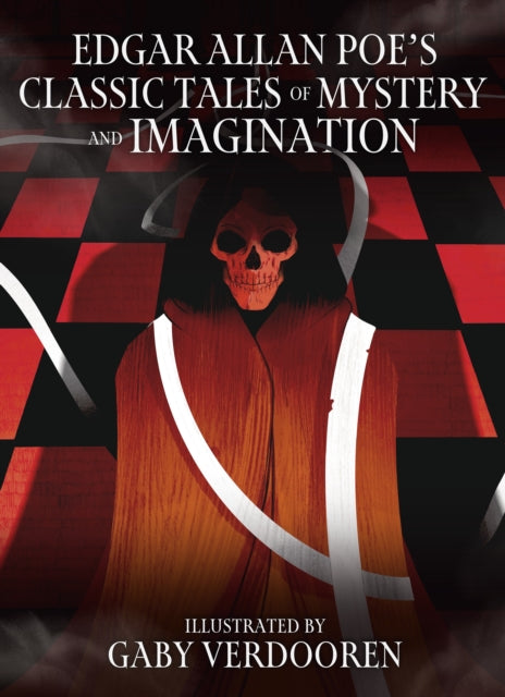 Edgar Allan Poes Classic Tales of Mystery and Imagination