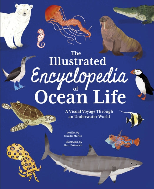 The Illustrated Encyclopedia of Ocean Life