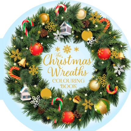 The Christmas Wreaths Colouring Book