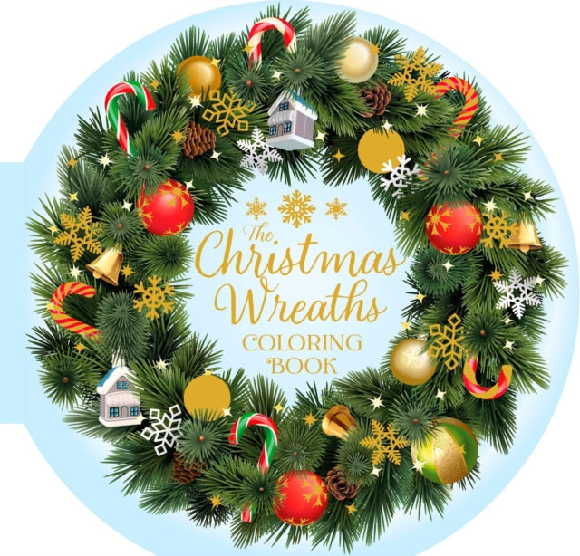 The Christmas Wreaths Coloring Book