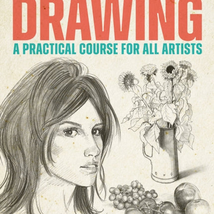The Complete Guide to Drawing